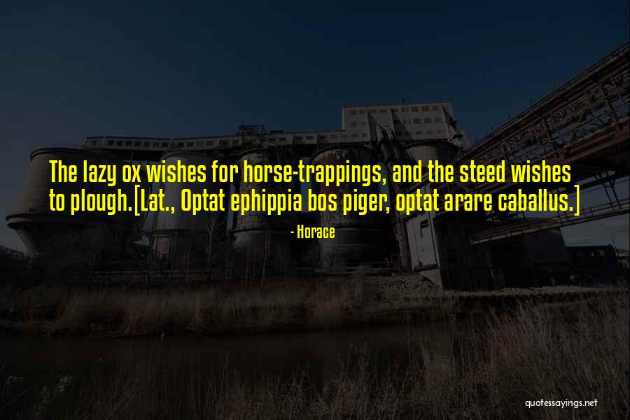 Bishtalecat Quotes By Horace Bishtalecat Quotes By Horace