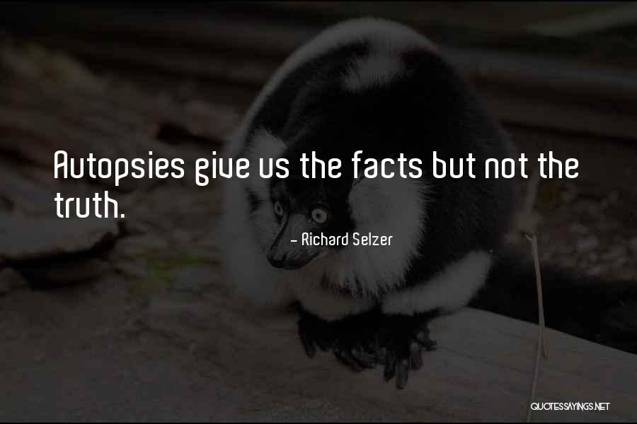 Bishton And Gubernick Quotes By Richard Selzer Bishton And Gubernick Quotes By Richard Selzer