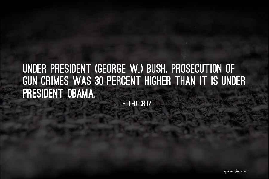 Bishton Gubernick Quotes By Ted Cruz