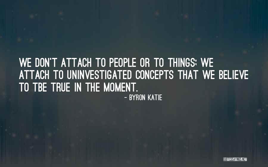 Bishweshwar Lal Steels Quotes By Byron Katie Bishweshwar Lal Steels Quotes By Byron Katie