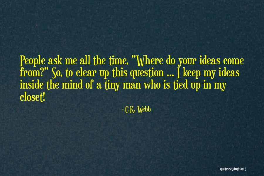Bisiesto Significado Quotes By C.K. Webb Bisiesto Significado Quotes By C.K. Webb