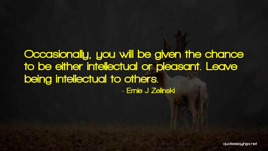 Bisikleta Quotes By Ernie J Zelinski Bisikleta Quotes By Ernie J Zelinski