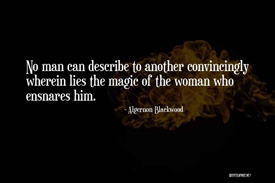 Bisiklete Ses Quotes By Algernon Blackwood Bisiklete Ses Quotes By Algernon Blackwood