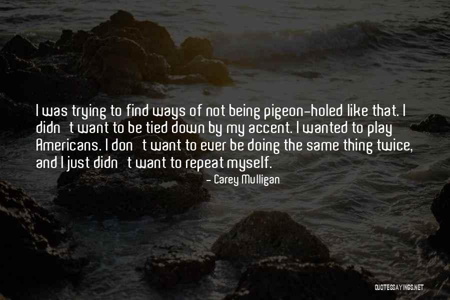 Bisikletin Icadi Quotes By Carey Mulligan Bisikletin Icadi Quotes By Carey Mulligan