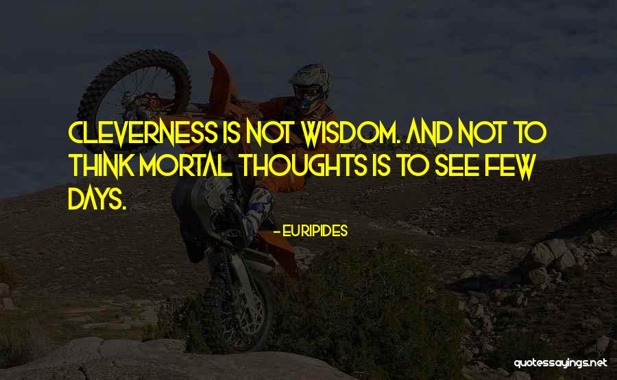 Bisky Age Quotes By Euripides Bisky Age Quotes By Euripides