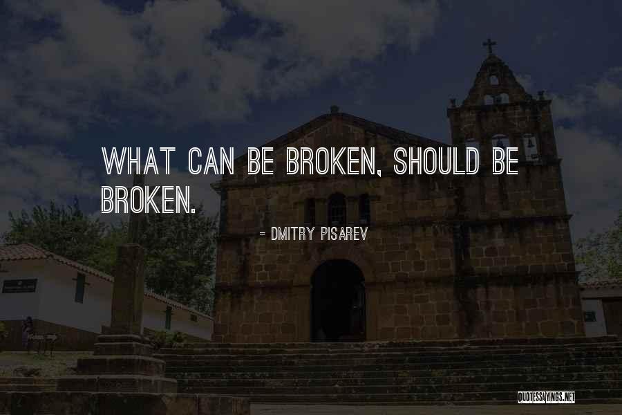 Bisky Quotes By Dmitry Pisarev Bisky Quotes By Dmitry Pisarev