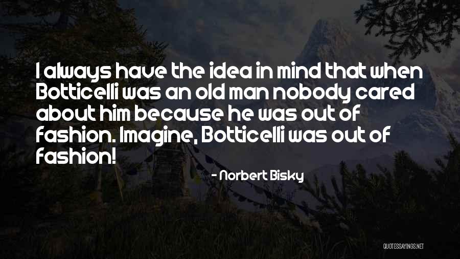 Bisky Quotes By Norbert Bisky Bisky Quotes By Norbert Bisky