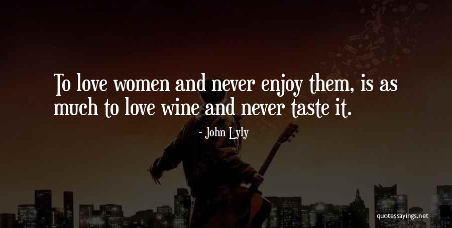 Bislett Stadion Quotes By John Lyly Bislett Stadion Quotes By John Lyly
