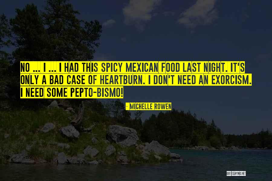Bismo Quotes By Michelle Rowen Bismo Quotes By Michelle Rowen