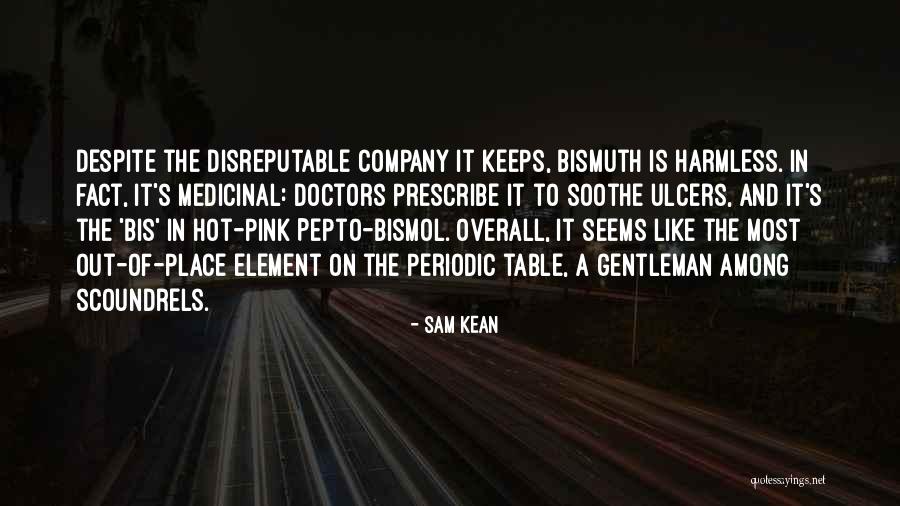 Bismuth Quotes By Sam Kean Bismuth Quotes By Sam Kean