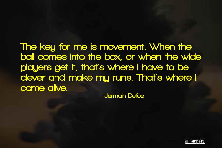 Bisogni Chiro Quotes By Jermain Defoe Bisogni Chiro Quotes By Jermain Defoe