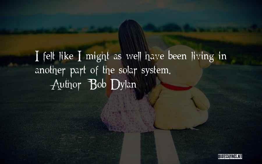 Bisonte Quotes By Bob Dylan