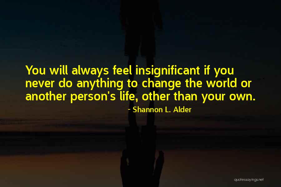 Bisschoppenhoflaan Quotes By Shannon L. Alder Bisschoppenhoflaan Quotes By Shannon L. Alder