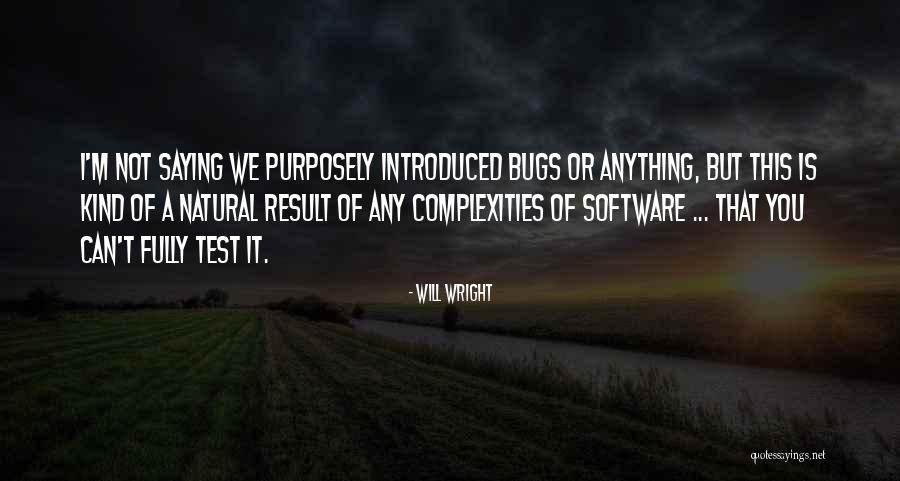 Bissett Nursery Quotes By Will Wright Bissett Nursery Quotes By Will Wright