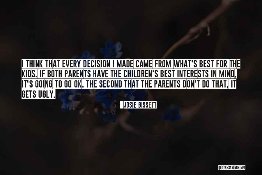 Bissett Quotes By Josie Bissett Bissett Quotes By Josie Bissett