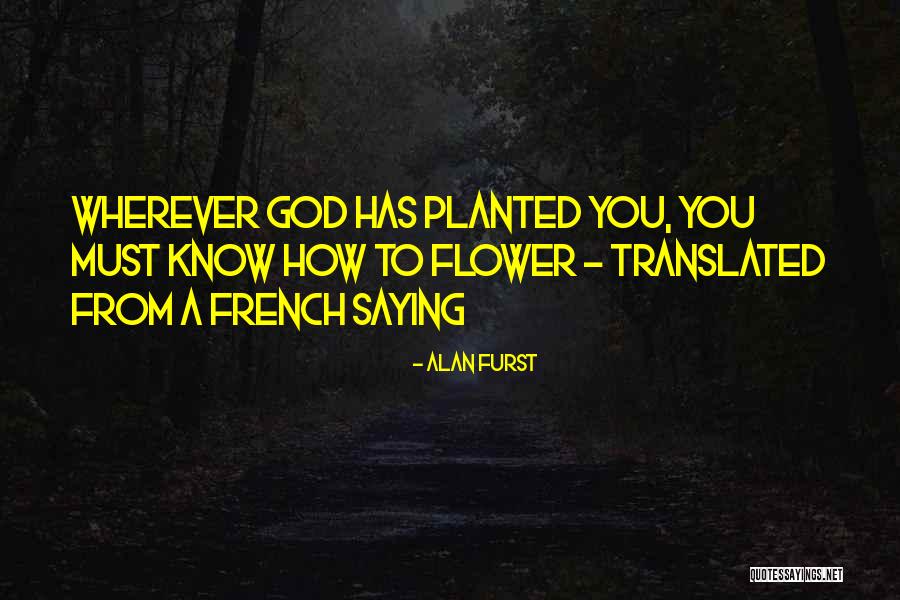 Bissette Jackie Quotes By Alan Furst Bissette Jackie Quotes By Alan Furst