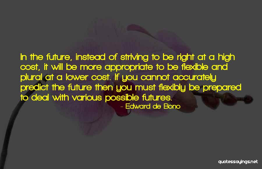 Bissette Jackie Quotes By Edward De Bono Bissette Jackie Quotes By Edward De Bono