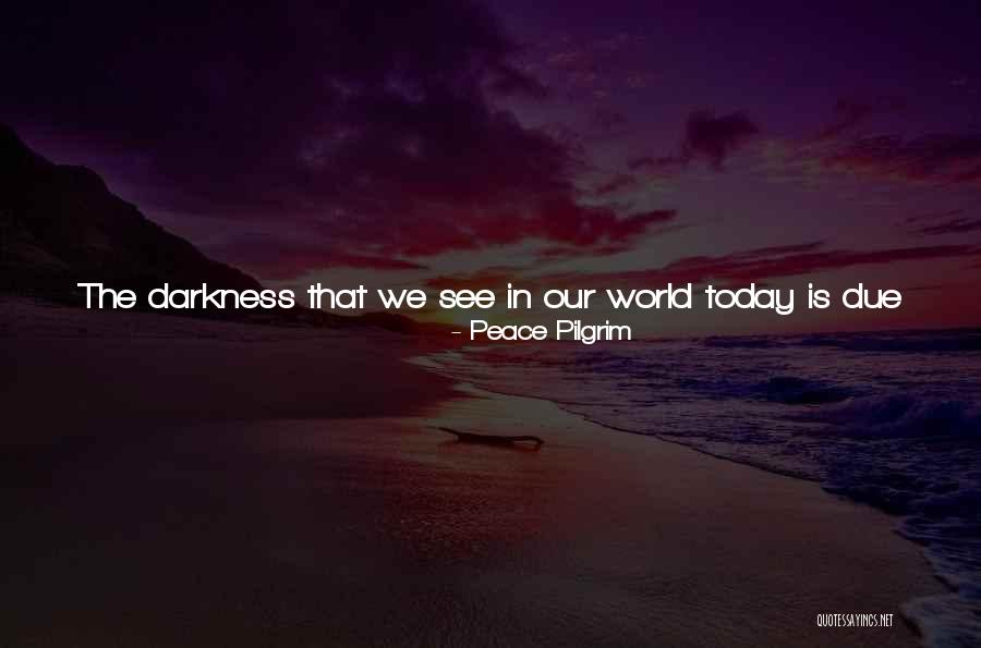 Bissette Jackie Quotes By Peace Pilgrim Bissette Jackie Quotes By Peace Pilgrim