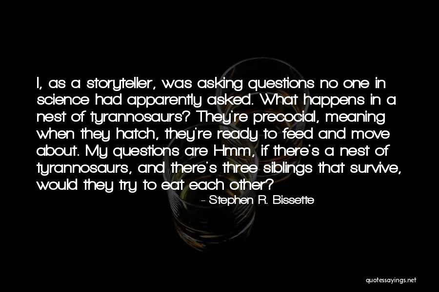 Bissette Quotes By Stephen R. Bissette Bissette Quotes By Stephen R. Bissette