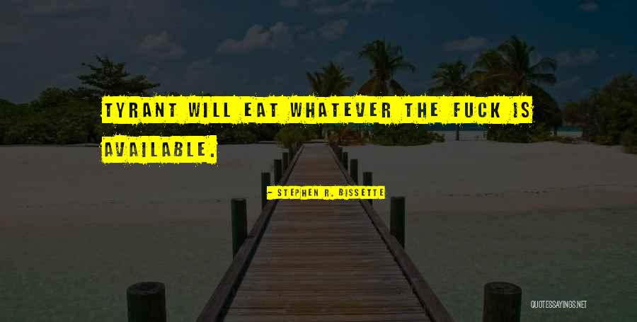 Bissette Quotes By Stephen R. Bissette Bissette Quotes By Stephen R. Bissette