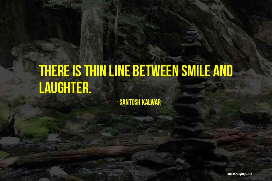 Bissonnet Quotes By Santosh Kalwar Bissonnet Quotes By Santosh Kalwar