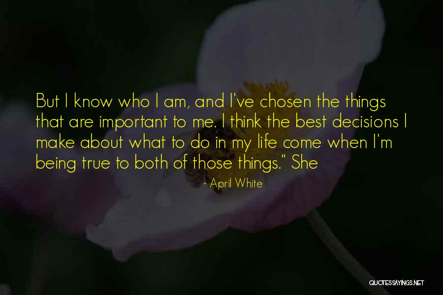 Bissoto Quotes By April White Bissoto Quotes By April White