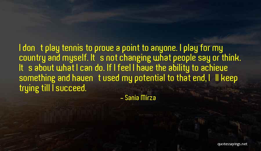 Bistline House Quotes By Sania Mirza Bistline House Quotes By Sania Mirza