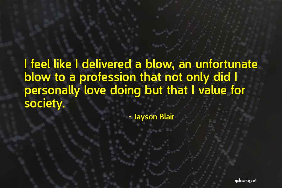 Bistrack Quotes By Jayson Blair