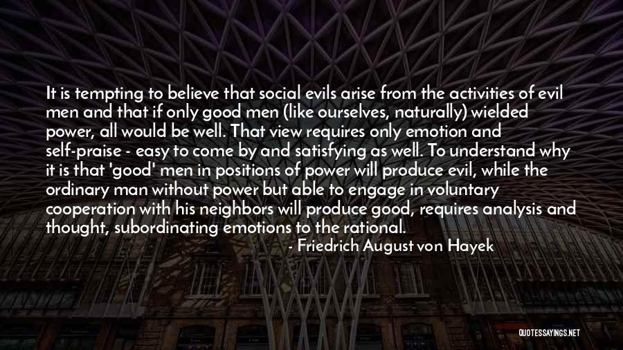 Bistrian Precast Quotes By Friedrich August Von Hayek Bistrian Precast Quotes By Friedrich August Von Hayek