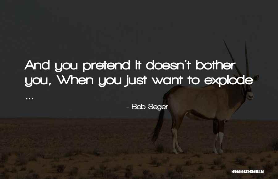 Bistromathic Drive Quotes By Bob Seger Bistromathic Drive Quotes By Bob Seger