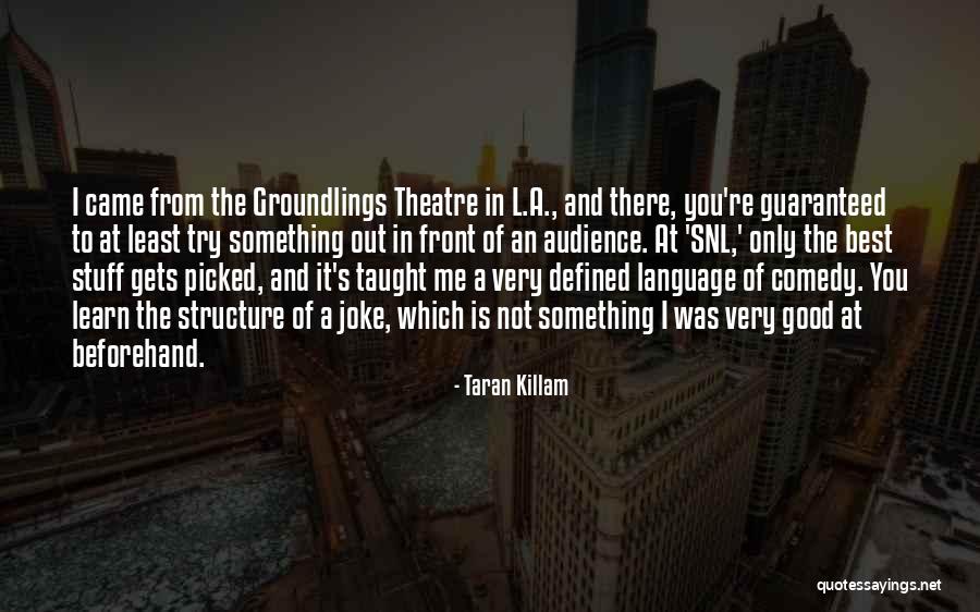 Bistromathic Quotes By Taran Killam Bistromathic Quotes By Taran Killam