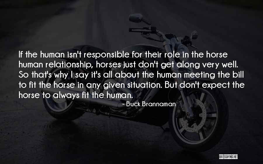 Bistrotafel Quotes By Buck Brannaman Bistrotafel Quotes By Buck Brannaman