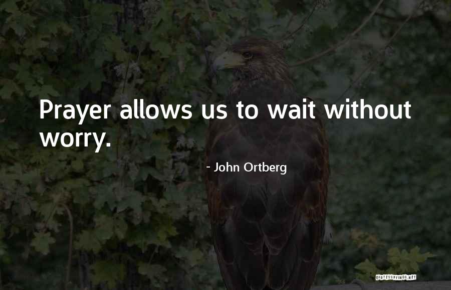 Bistrup N R Quotes By John Ortberg Bistrup N R Quotes By John Ortberg