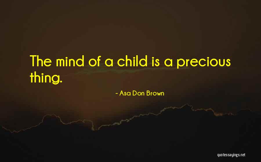 Bisturi Electrico Quotes By Asa Don Brown Bisturi Electrico Quotes By Asa Don Brown