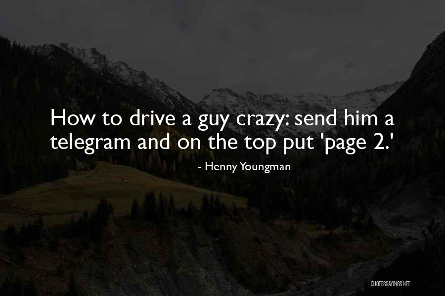 Bisutti Victoria Quotes By Henny Youngman Bisutti Victoria Quotes By Henny Youngman