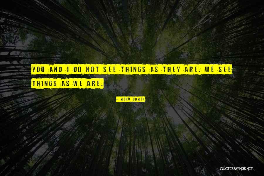 Biswal Na Quotes By Herb Cohen Biswal Na Quotes By Herb Cohen