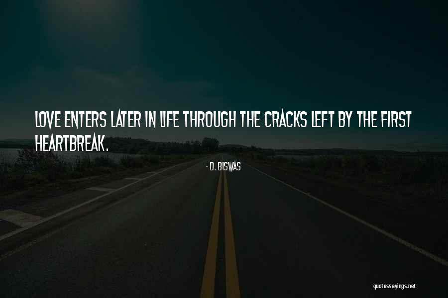 Biswas Quotes By D. Biswas Biswas Quotes By D. Biswas