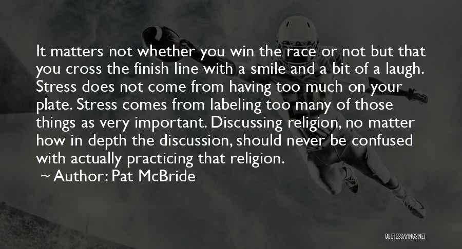 Bit Confused Quotes By Pat McBride