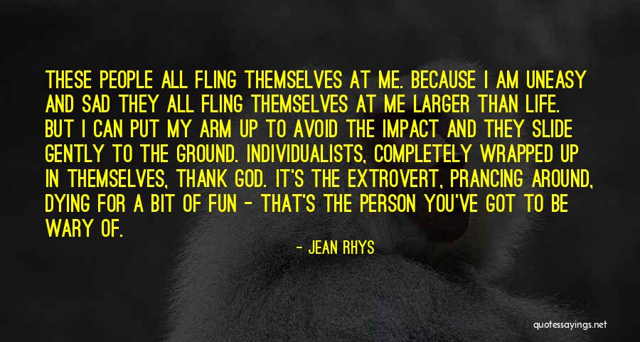 Bit Sad Quotes By Jean Rhys Bit Sad Quotes By Jean Rhys