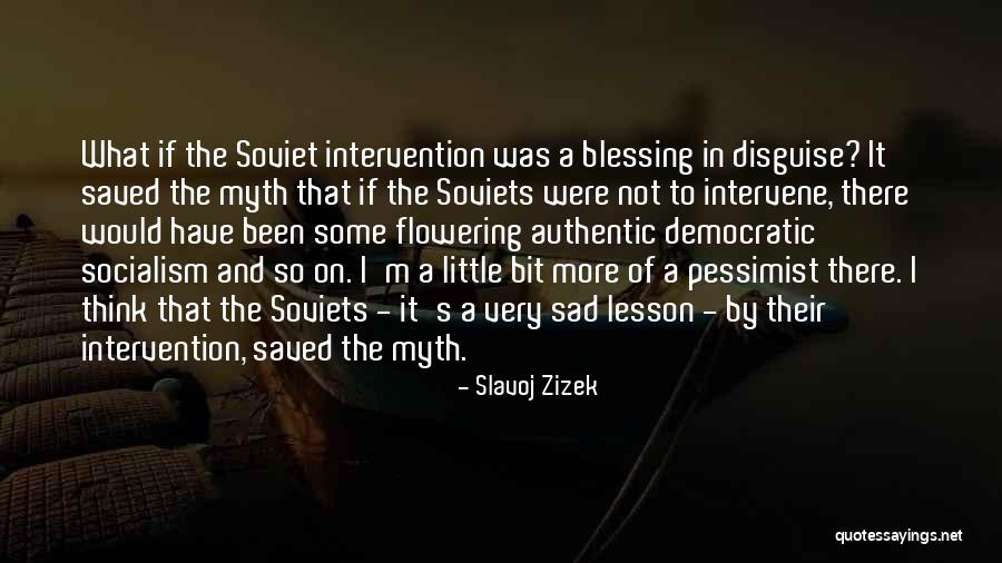 Bit Sad Quotes By Slavoj Zizek Bit Sad Quotes By Slavoj Zizek