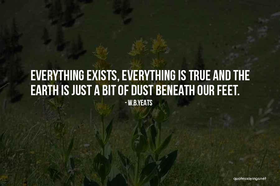 Bit The Dust Quotes By W.B.Yeats Bit The Dust Quotes By W.B.Yeats
