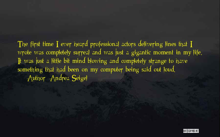 Bit Time Quotes By Andrea Seigel