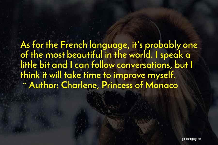 Bit Time Quotes By Charlene, Princess Of Monaco