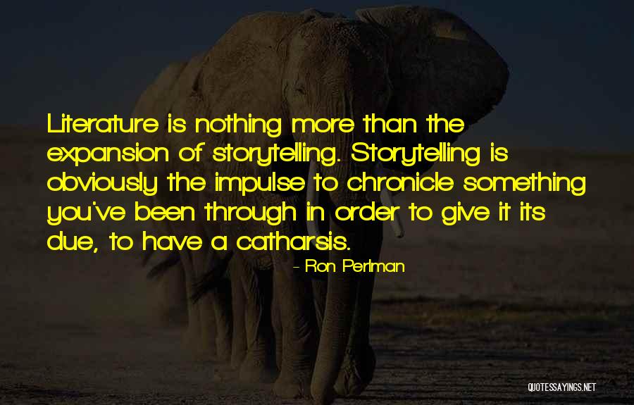 Bitange I Princeze Quotes By Ron Perlman Bitange I Princeze Quotes By Ron Perlman
