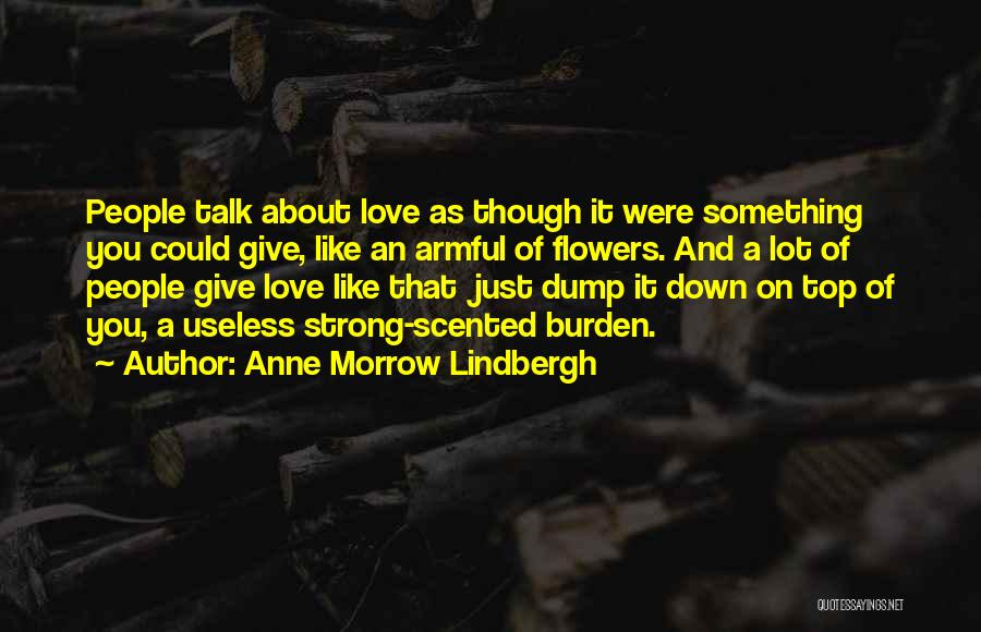 Bitange Quotes By Anne Morrow Lindbergh