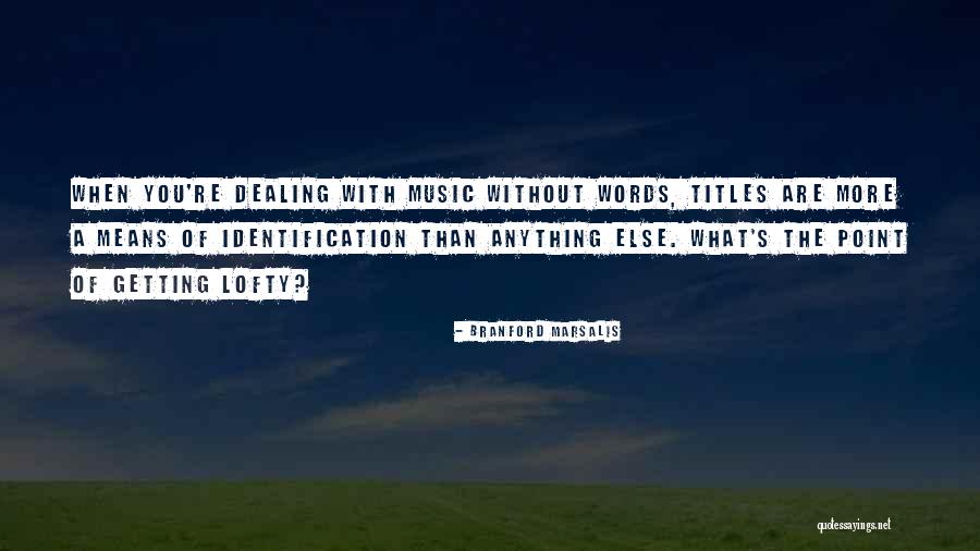 Bitaraf Arman Quotes By Branford Marsalis Bitaraf Arman Quotes By Branford Marsalis