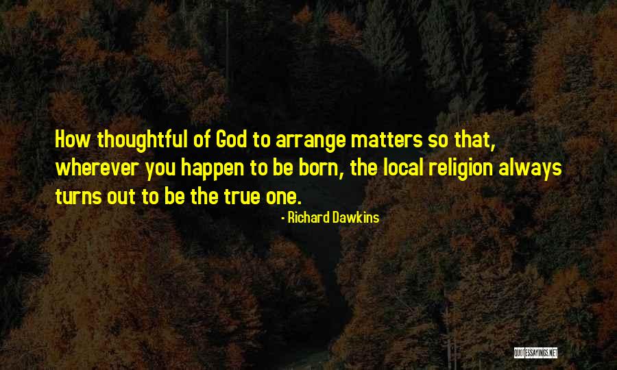 Bitchasaurus Quotes By Richard Dawkins Bitchasaurus Quotes By Richard Dawkins