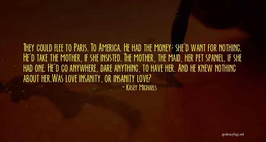 Bitchier Than Quotes By Kasey Michaels Bitchier Than Quotes By Kasey Michaels