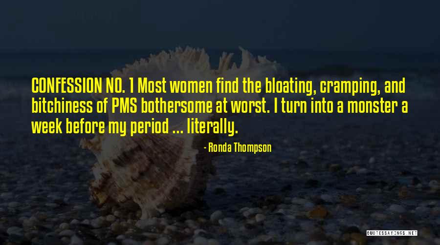 Bitchiness In Women Quotes By Ronda Thompson Bitchiness In Women Quotes By Ronda Thompson
