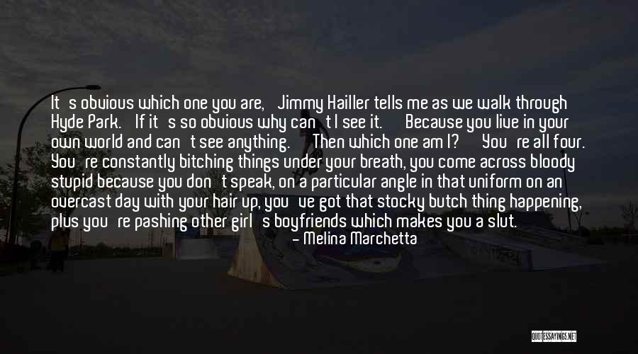 Bitching Quotes By Melina Marchetta Bitching Quotes By Melina Marchetta